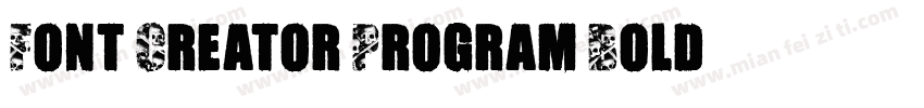 Font Creator Program Bold字体转换